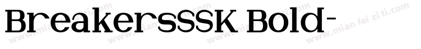 BreakersSSK Bold字体转换